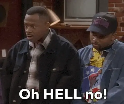Two men reacting with disbelief. Caption: “Oh HELL no!”